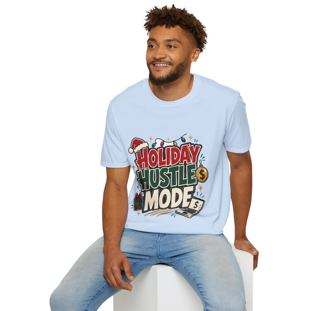 Holiday Hustle Mode T-Shirt — Funny Christmas Graphic Tee