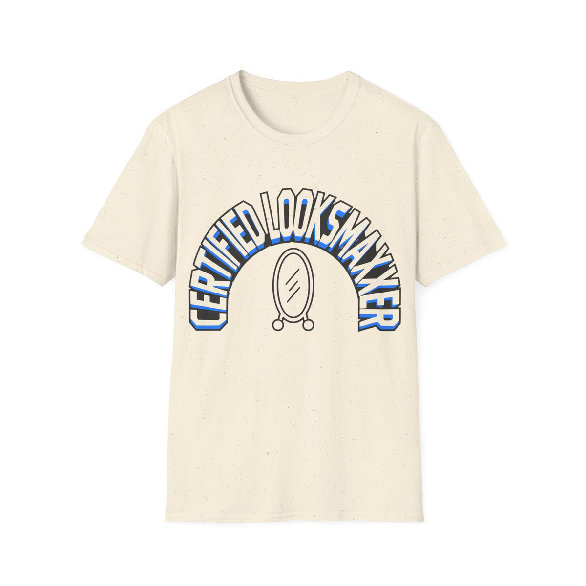 T-Shirt — "Certified Looksmaker" Graphic Tee with Hand Mirror Design - Trending Now - August 2026