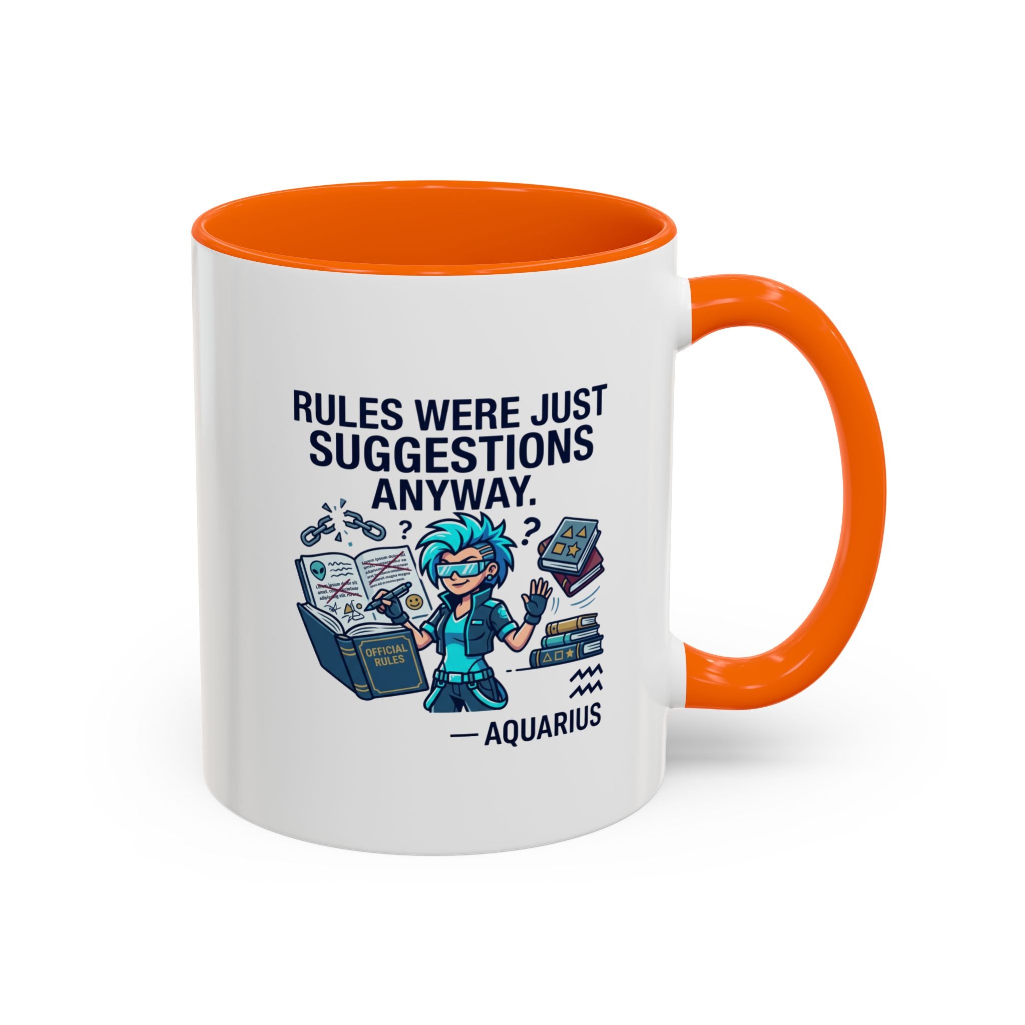 Aquarius Coffee Mug — "Rules Were Just Suggestions Anyway" Funny Zodiac Accent Mug 11oz