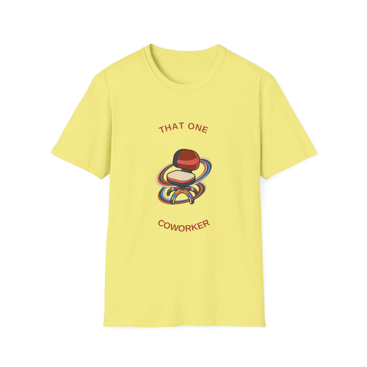 That One Coworker T-Shirt — Funny Office Graphic Tee - Trending Now - August 2026