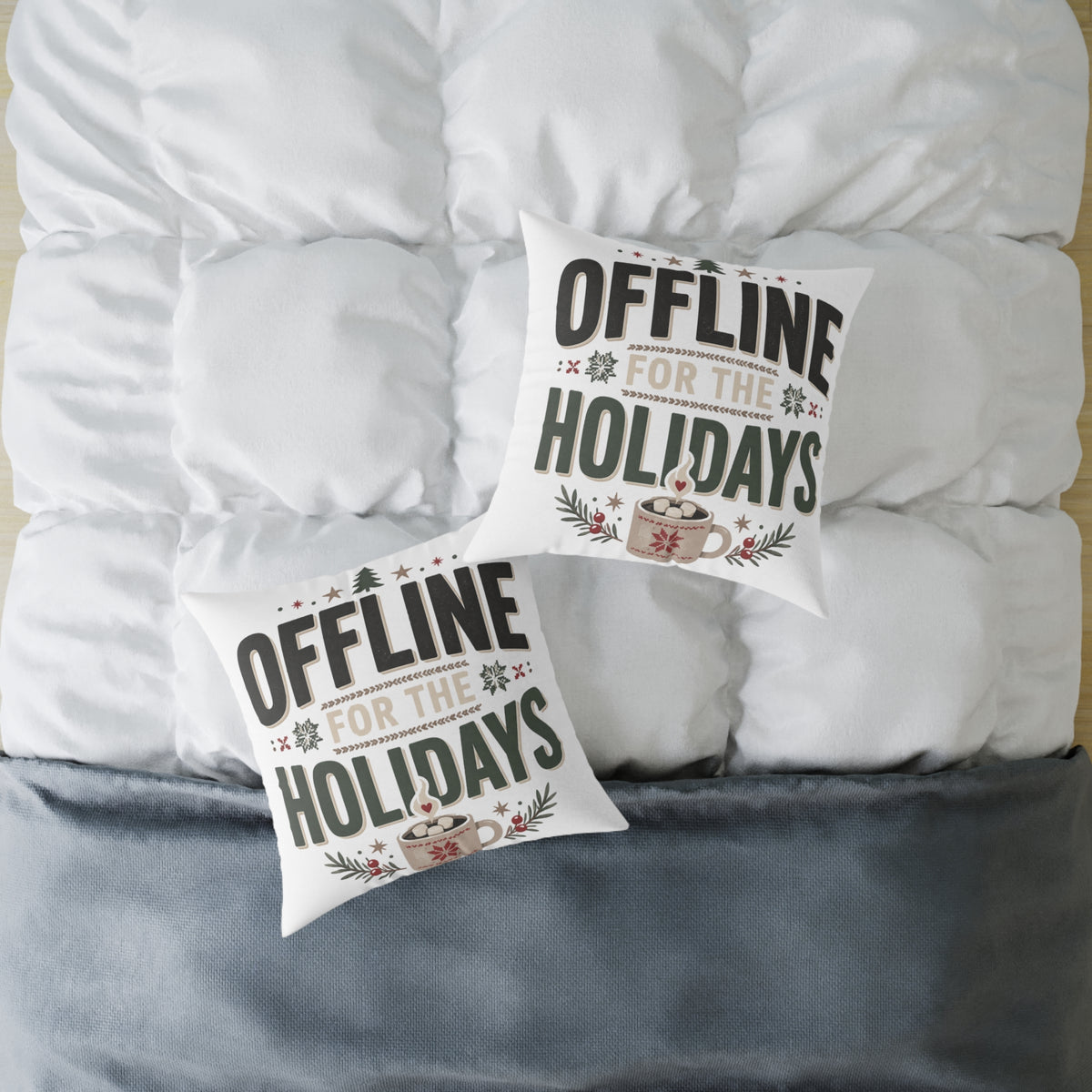 Christmas Offline for the Holidays Square Pillow — Cozy Christmas Decor Cushion