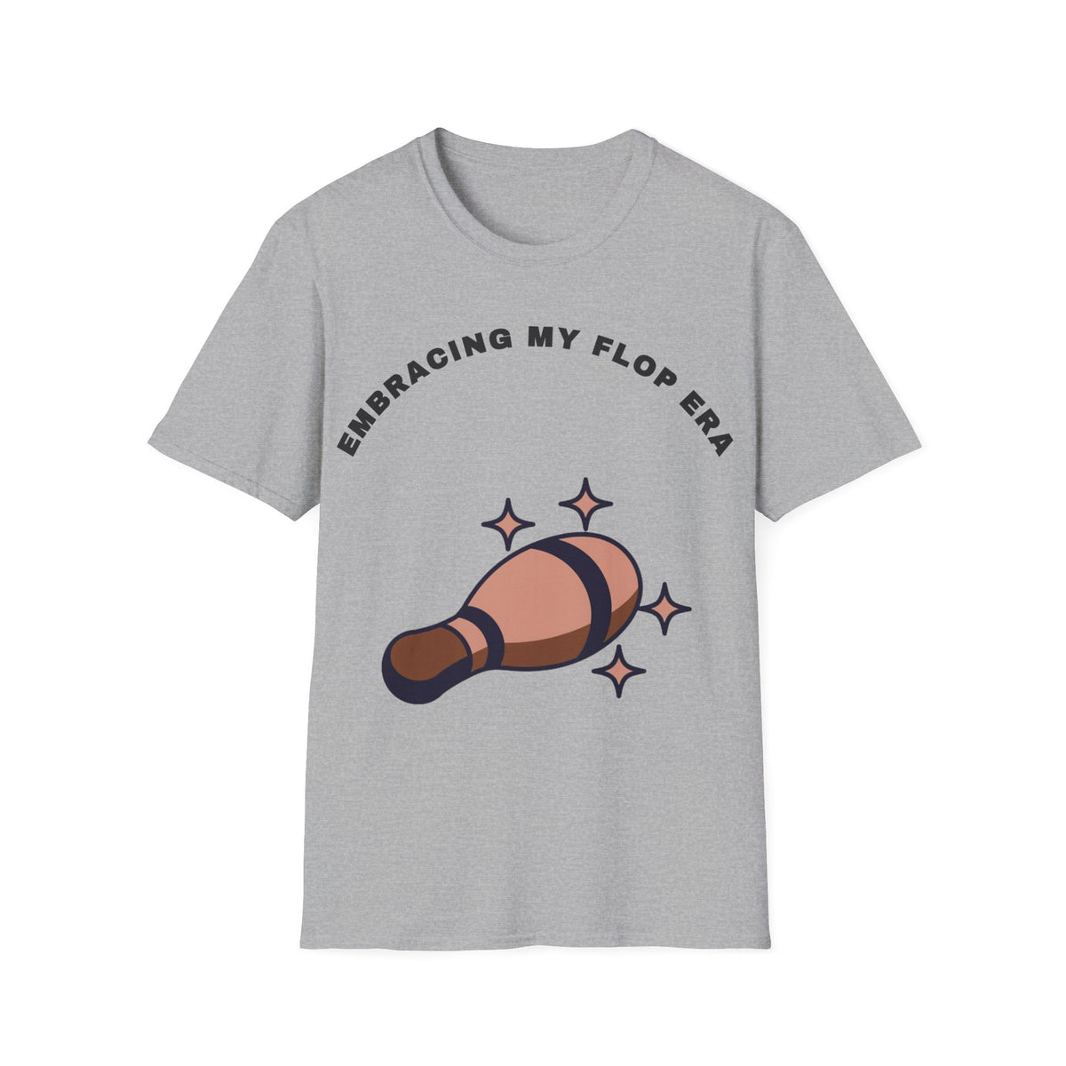 T-Shirt — "Embracing My Flop Era" Funny Self-Love Graphic Tee (Bowling Pin Design) - Trending Now - September 2026