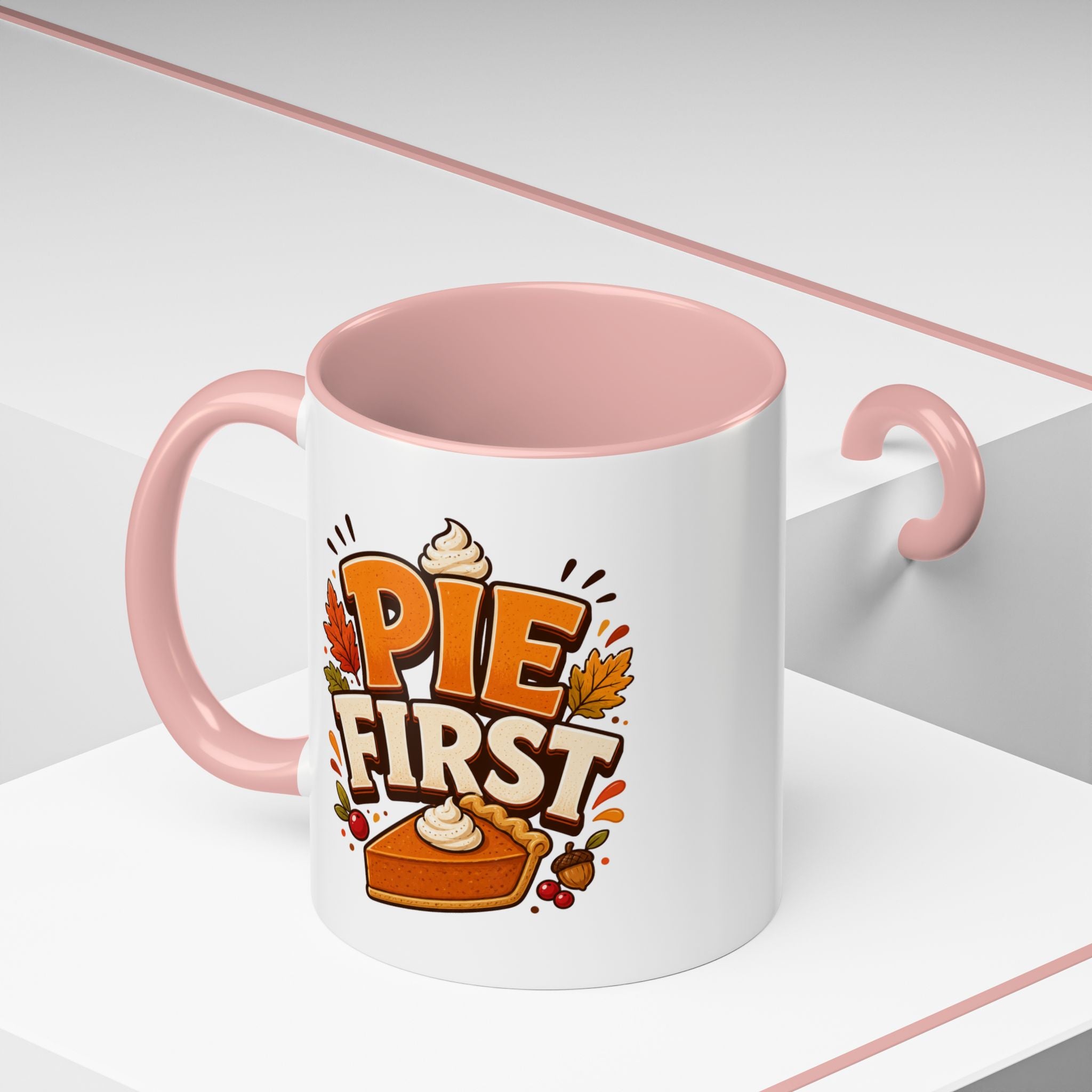 Thanksgiving Mug Pie First Coffee Mug — Funny Thanksgiving Autumn Pie Lover Accent Mug