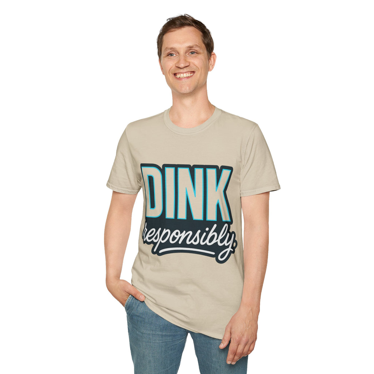 Dink Responsibly T-Shirt — Casual Pickleball Tee for Players & Fans - Trending Now - September 2026