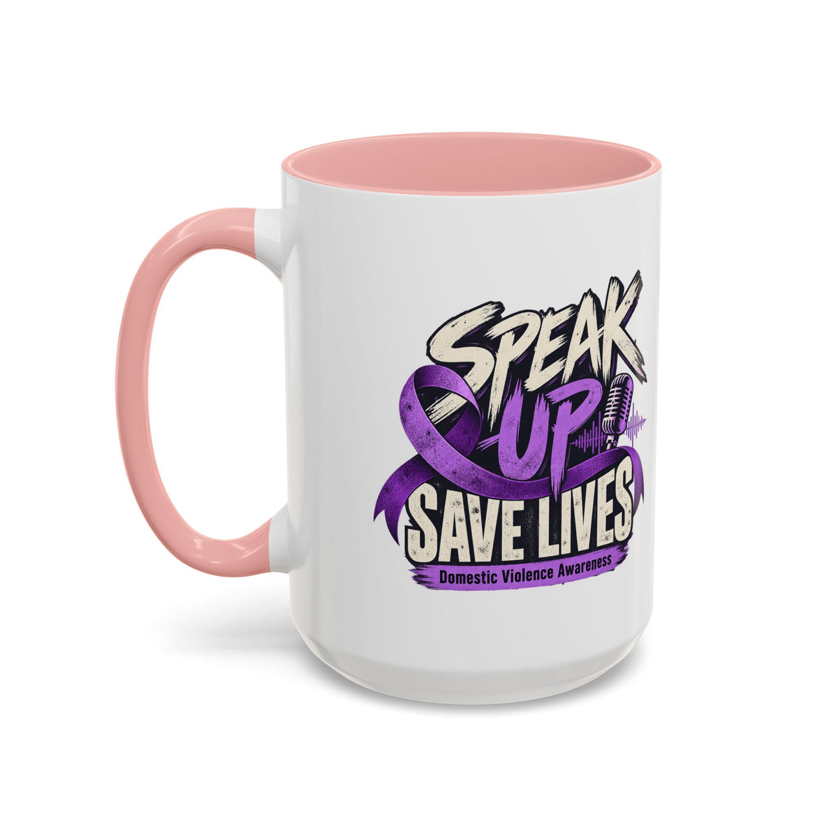 Speak Up Save Lives Domestic Violence Awareness Coffee Mug