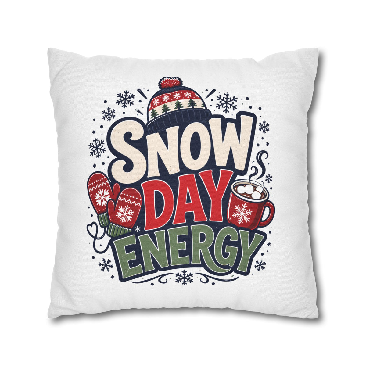 Christmas Snow Day Energy Pillowcase — Cozy Winter Decorative Throw Pillow Cover