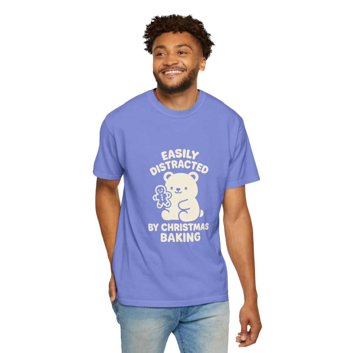 T-Shirt — "Easily Distracted by Christmas Baking" Cute Bear Holiday Tee- Trending Now - October 2026