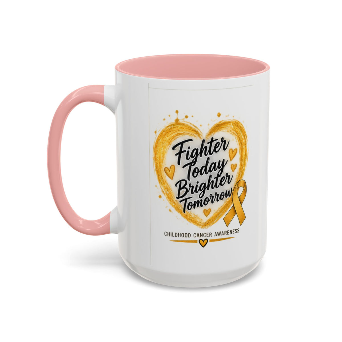 Childhood Cancer Awareness Coffee Mug – "Fighter Today Brighter Tomorrow" (Accent 11/15oz)