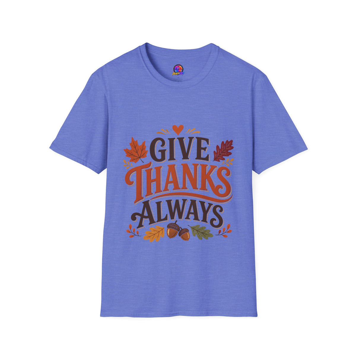 Thanksgiving T-Shirt Give Thanks Always Tee — Thanksgiving Fall Leaves Gratitude T-Shirt