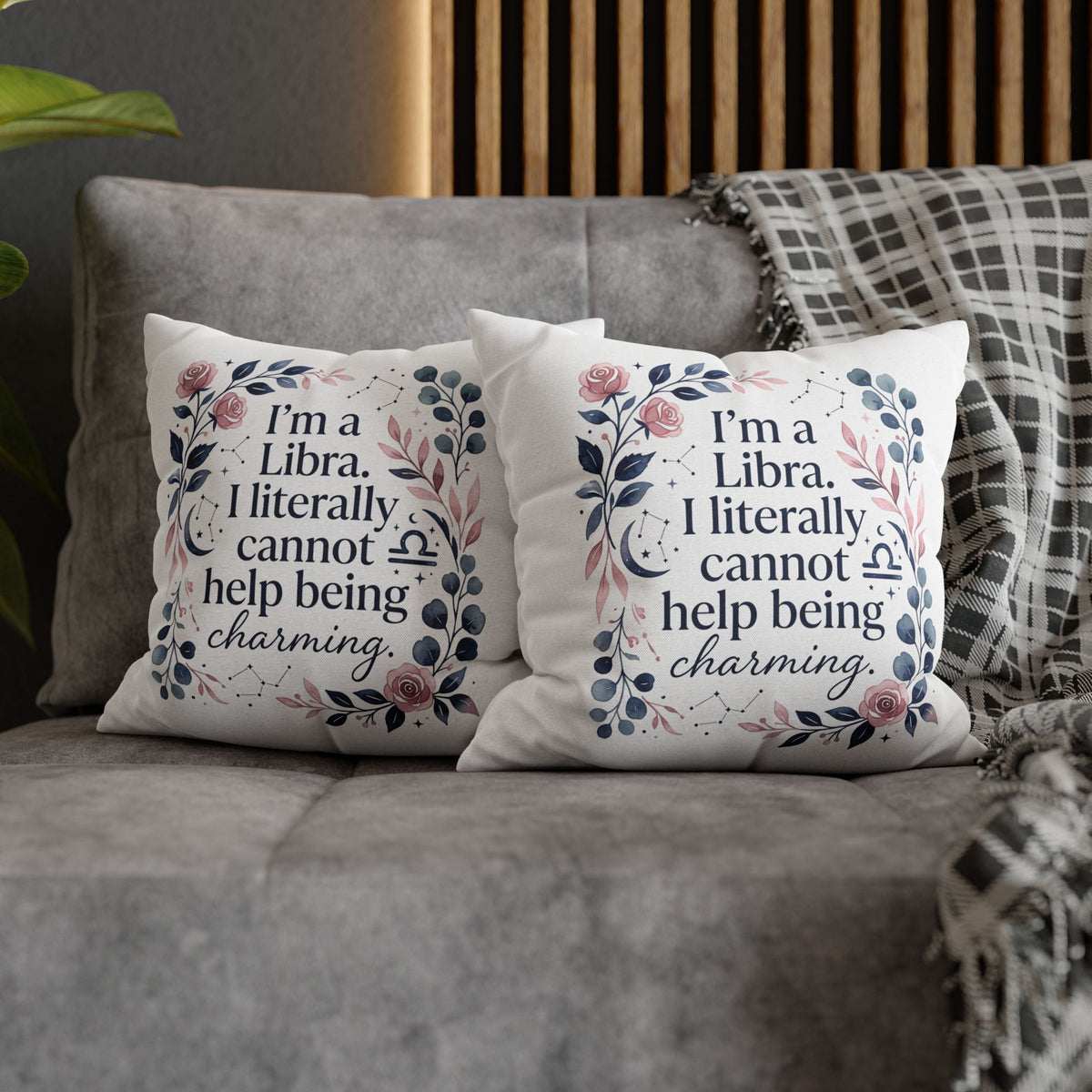 Libra Zodiac I Am A Libra Literally Cannot Help Being Charming Spun Polyester Square Pillowcase