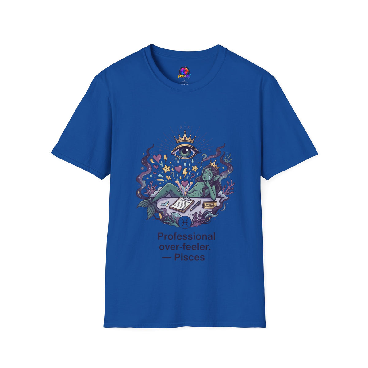 Pisces Zodiac Pisces Spiritual T-Shirt — “Professional Over-Feeler” Zodiac Mystic Tee