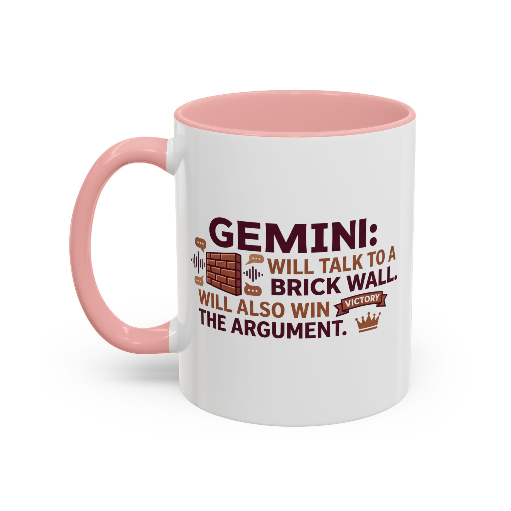 Gemini Coffee Mug — “Gemini: Will Talk to a Brick Wall, Will Also Win the Argument” Accent Mug