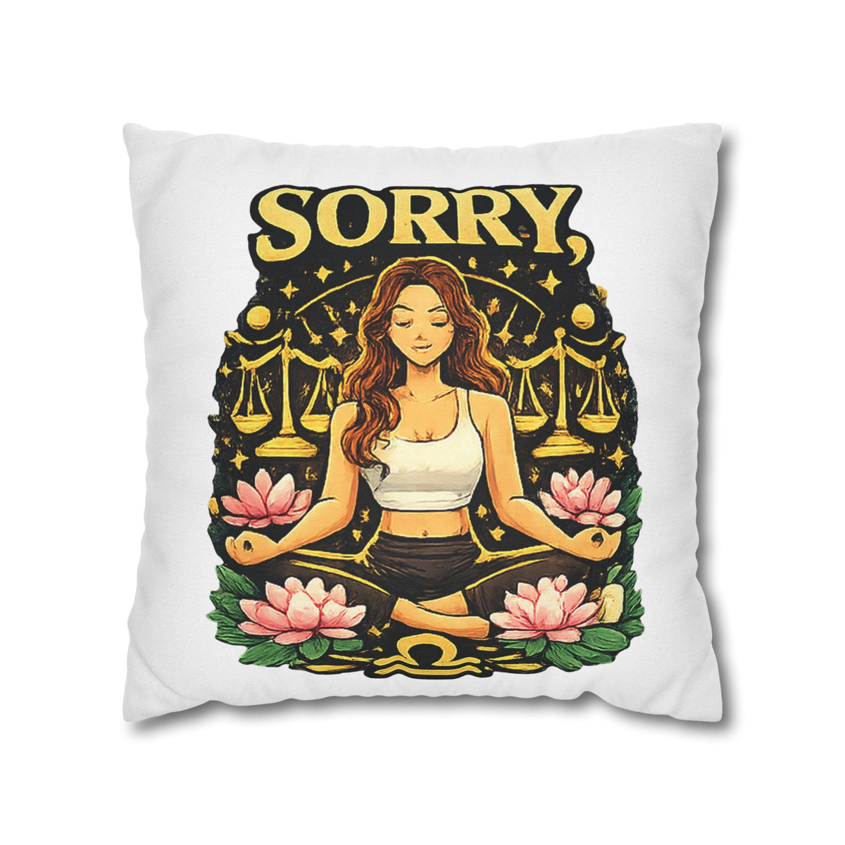 Libra Zodiac Sorry Libra Spun Polyester Square Pillowcase