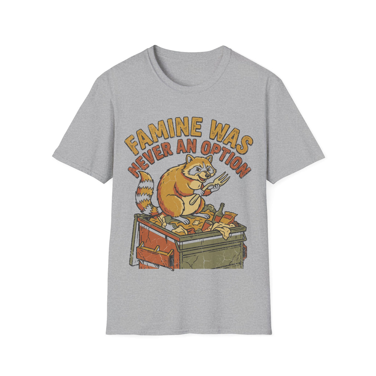 Funny Raccoon T‑Shirt — "Famine Was Never An Option" Retro Graphic Tee - Trending Now - September 2026