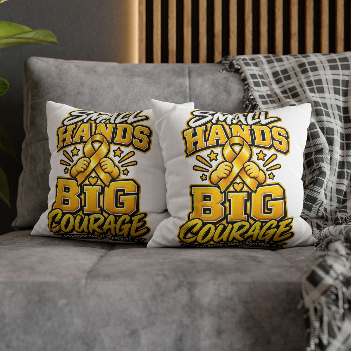 Small Hands Big Courage Childhood Cancer Awareness Pillowcase