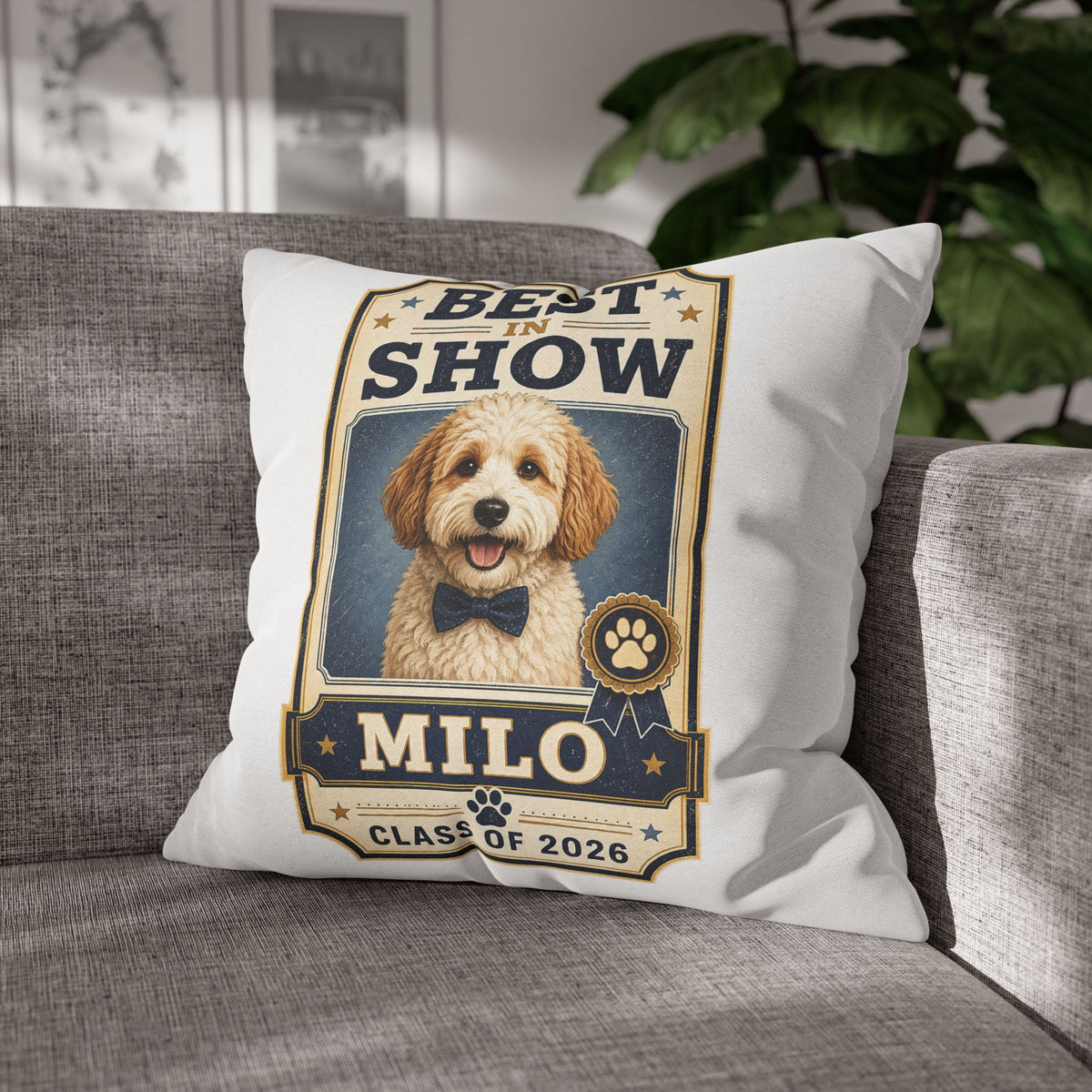 Best in Show Personalized Dog Pillowcase — "Milo" Class of 2026 Milo Bailey Dog Dad Mom