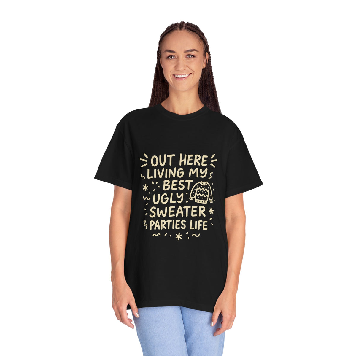 Out Here Living My Best Ugly Sweater Parties Life T-Shirt - Trending Now - October 2026