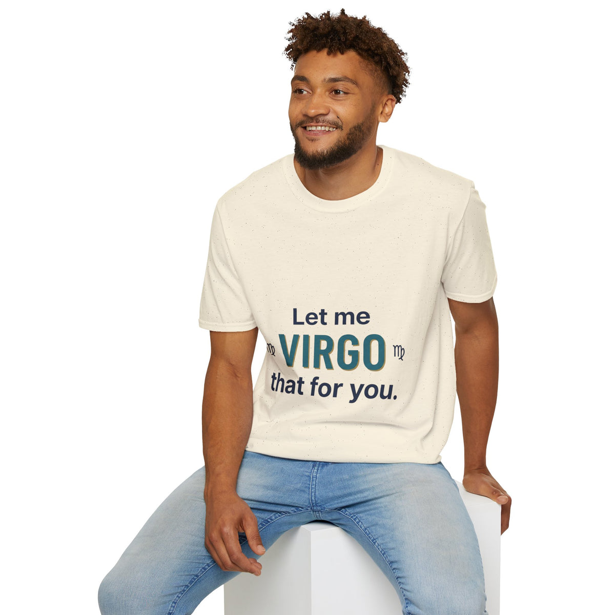 Let Me Virgo That For You T‑Shirt