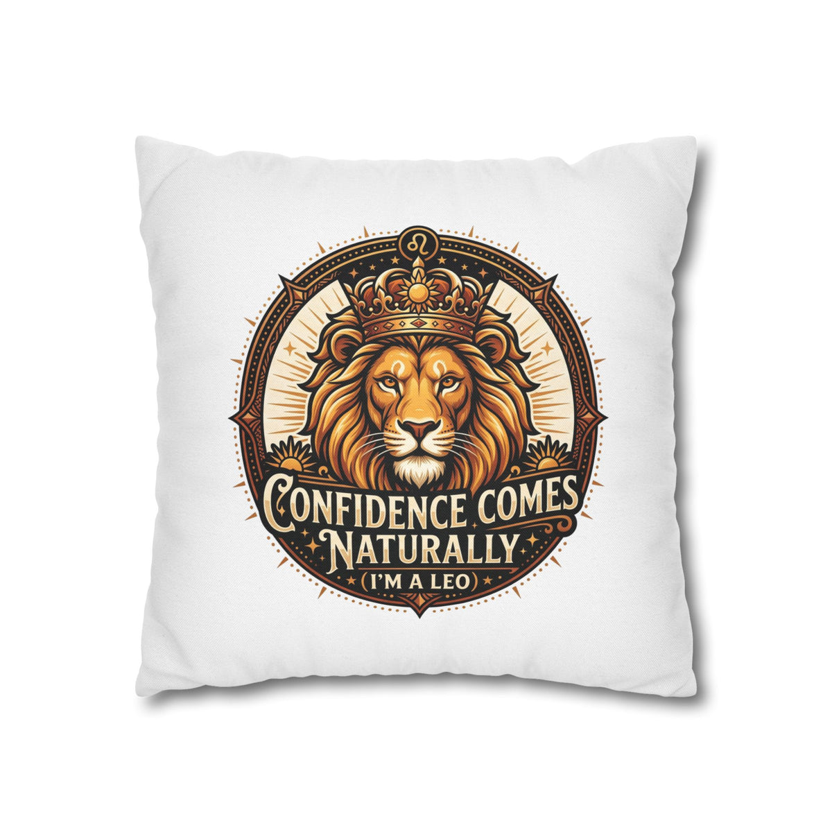 Leo Zodiac Confidence Comes Naturally Spun Polyester Square Pillowcase