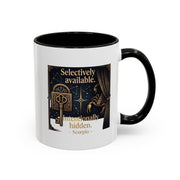 Scorpio Accent Coffee Mug — "Selectively Available, Intentionally Hidden" Zodiac Gift