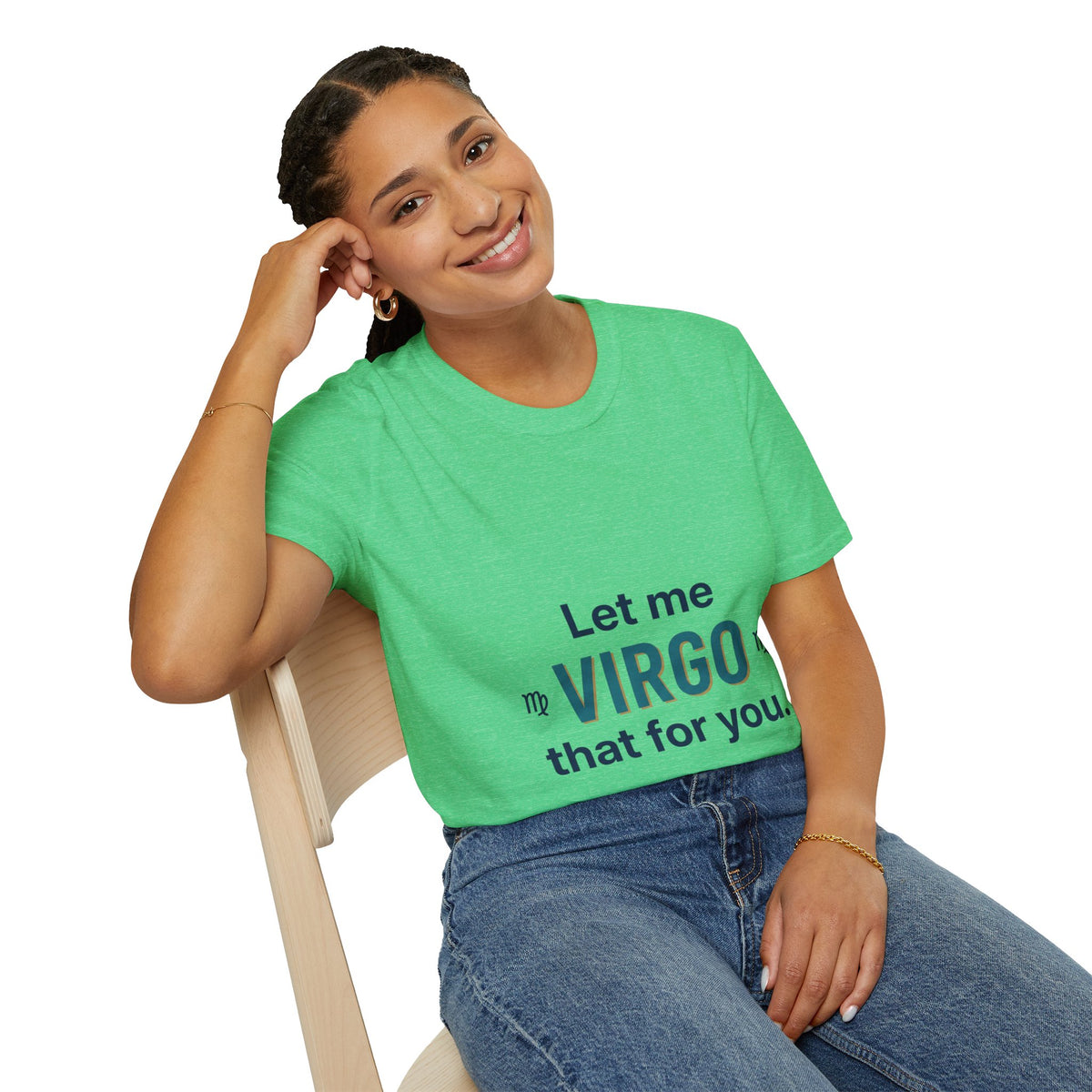 Let Me Virgo That For You T‑Shirt