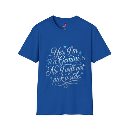 Yes, I'm a Gemini T-Shirt — Funny Zodiac Astrology Tee (“No, I will not pick a side”)