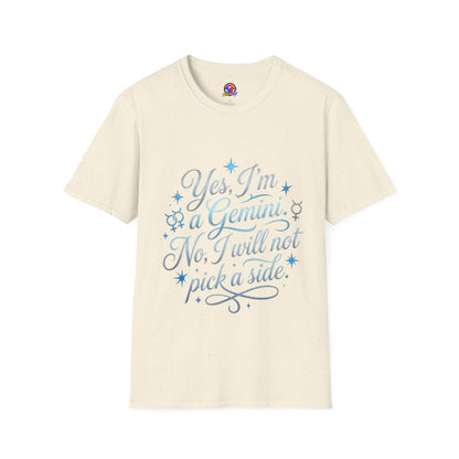 Yes, I'm a Gemini T-Shirt — Funny Zodiac Astrology Tee (“No, I will not pick a side”)