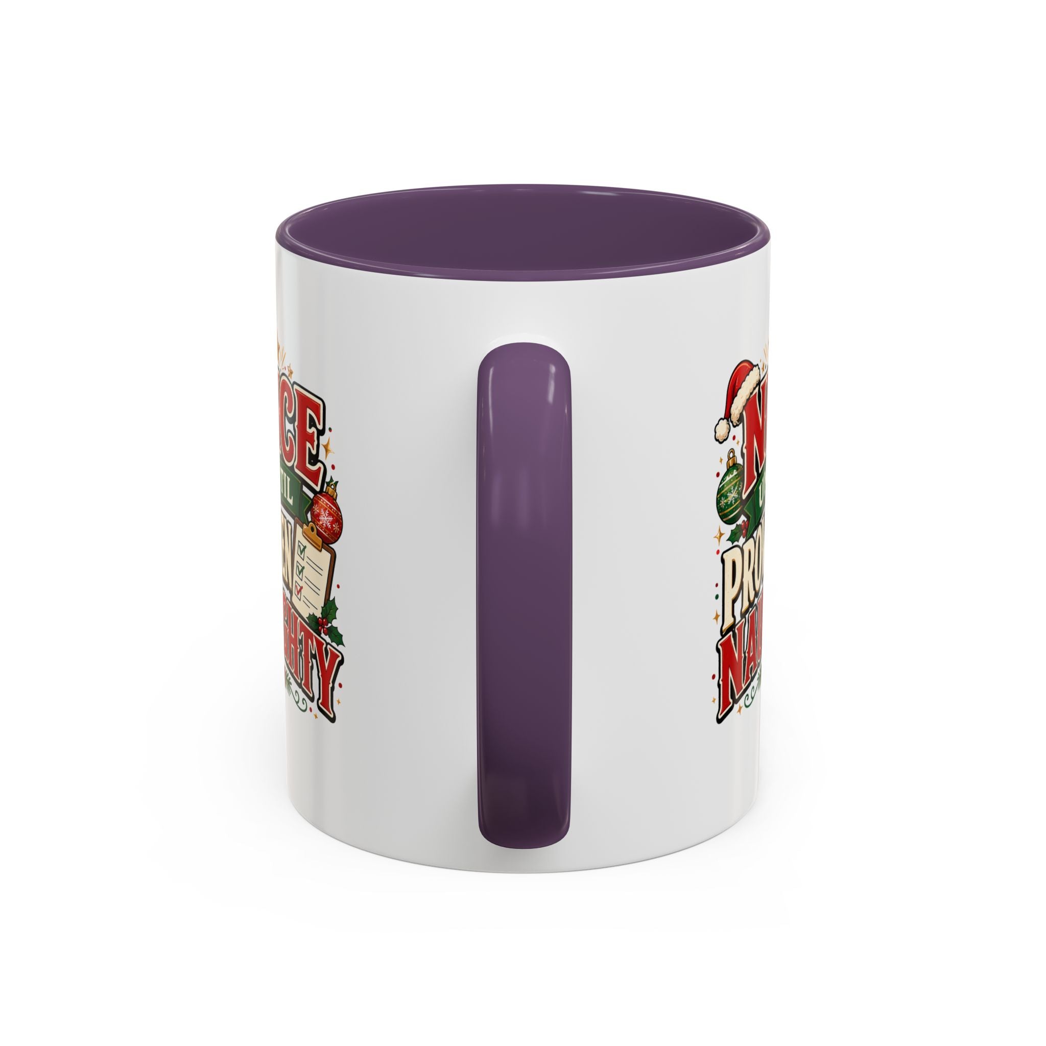 Accent Coffee Mug Nice Until Proven Naughty