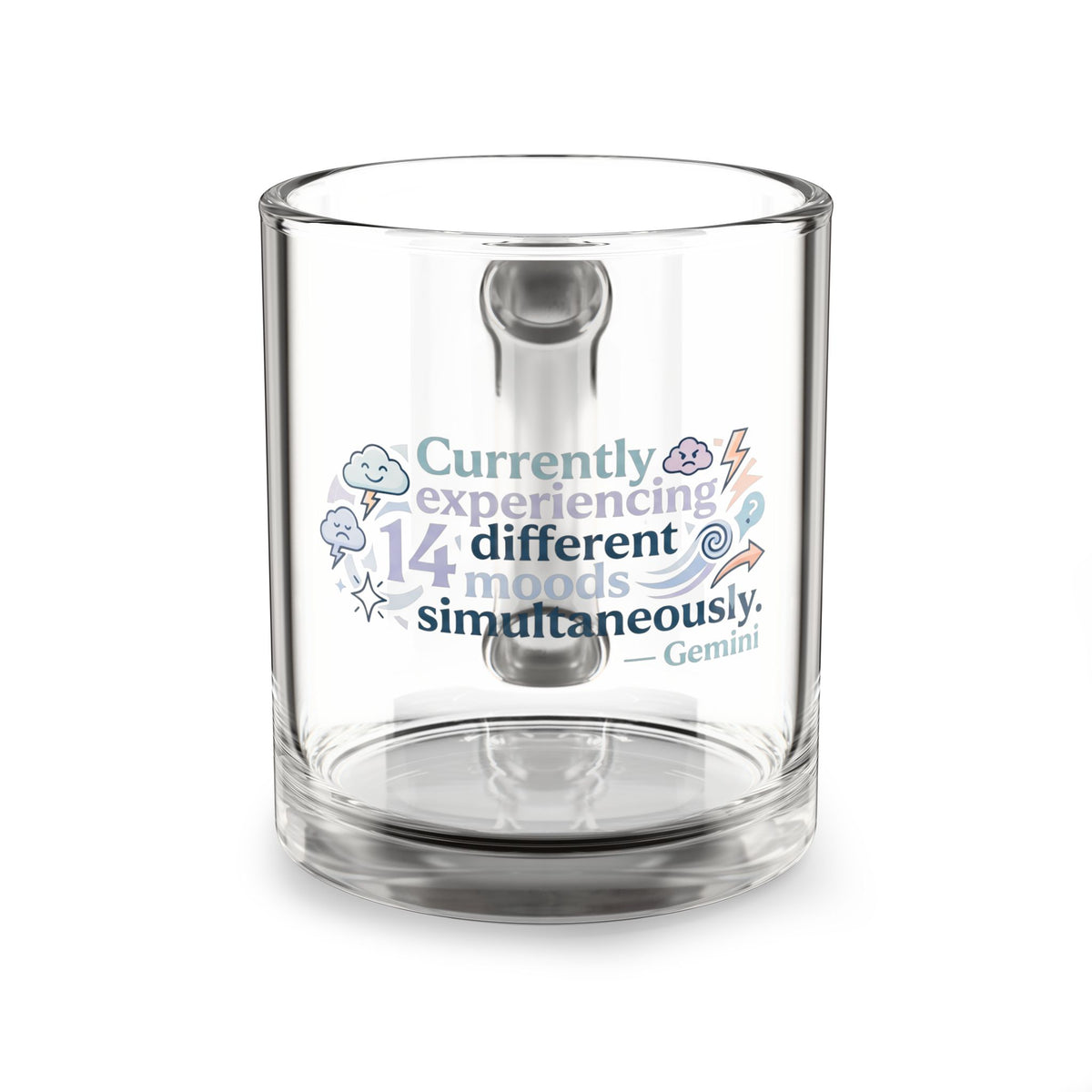 Gemini Glass Mug — “Currently experiencing 14 different moods simultaneously” 10oz