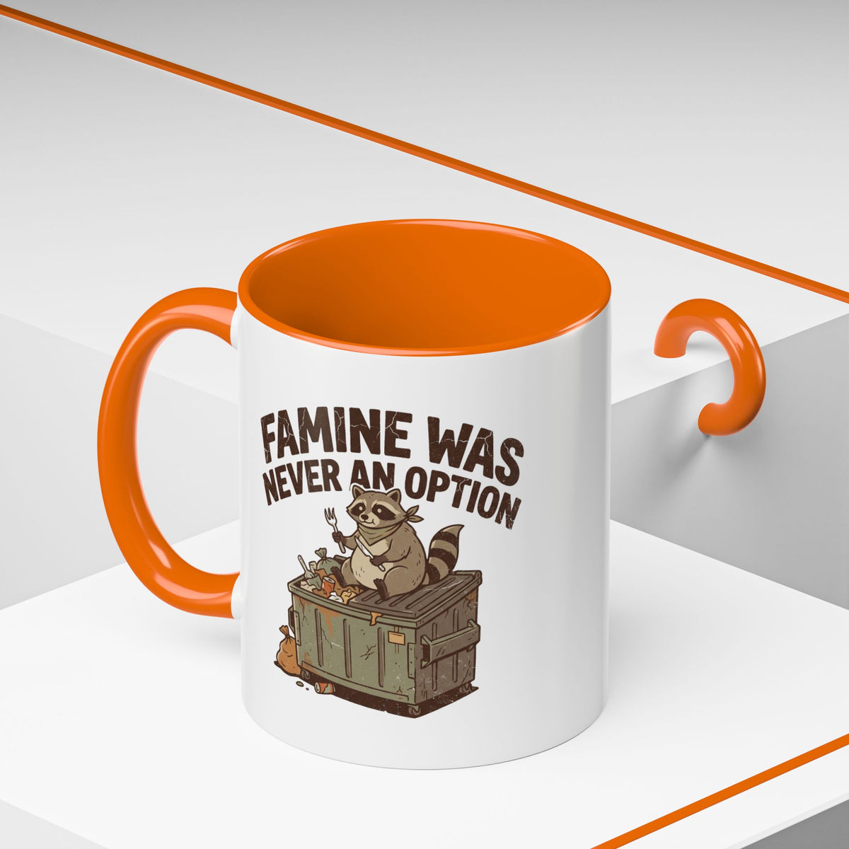 Funny And Witty "Famine Was Never An Option" Accent Coffee Mug (11, 15oz)