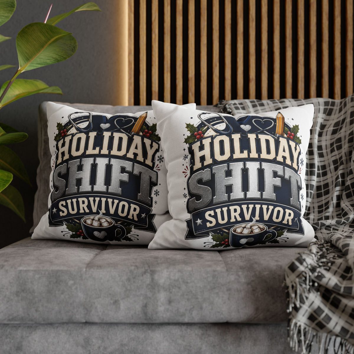 Holiday Shift Survivor Pillowcase Modern Day Christmas  — Nurse & Healthcare Worker Christmas Gift