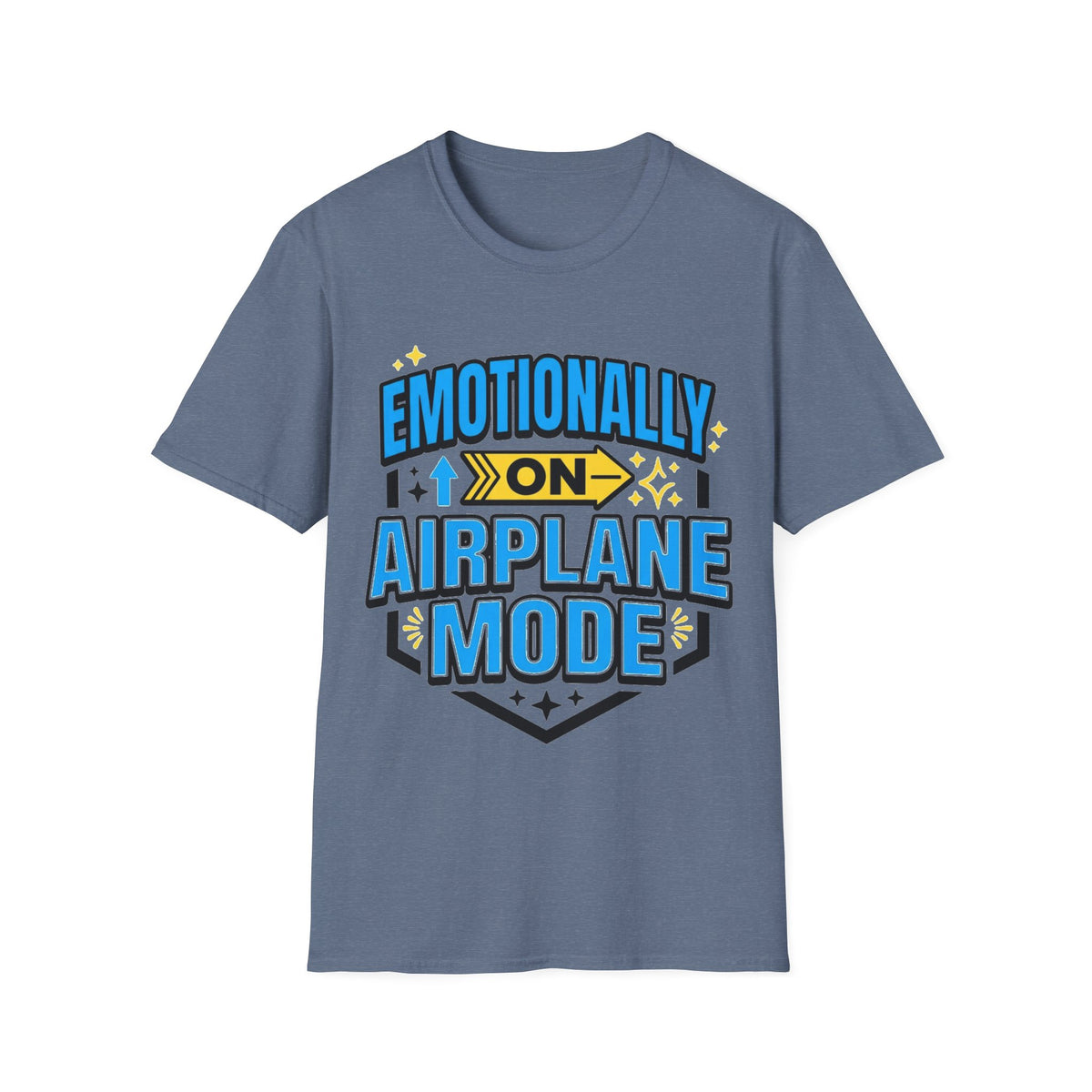 Emotionally On Airplane Mode T-Shirt — Funny Mental Health Self-Care Tee - Trending Now - August 2026
