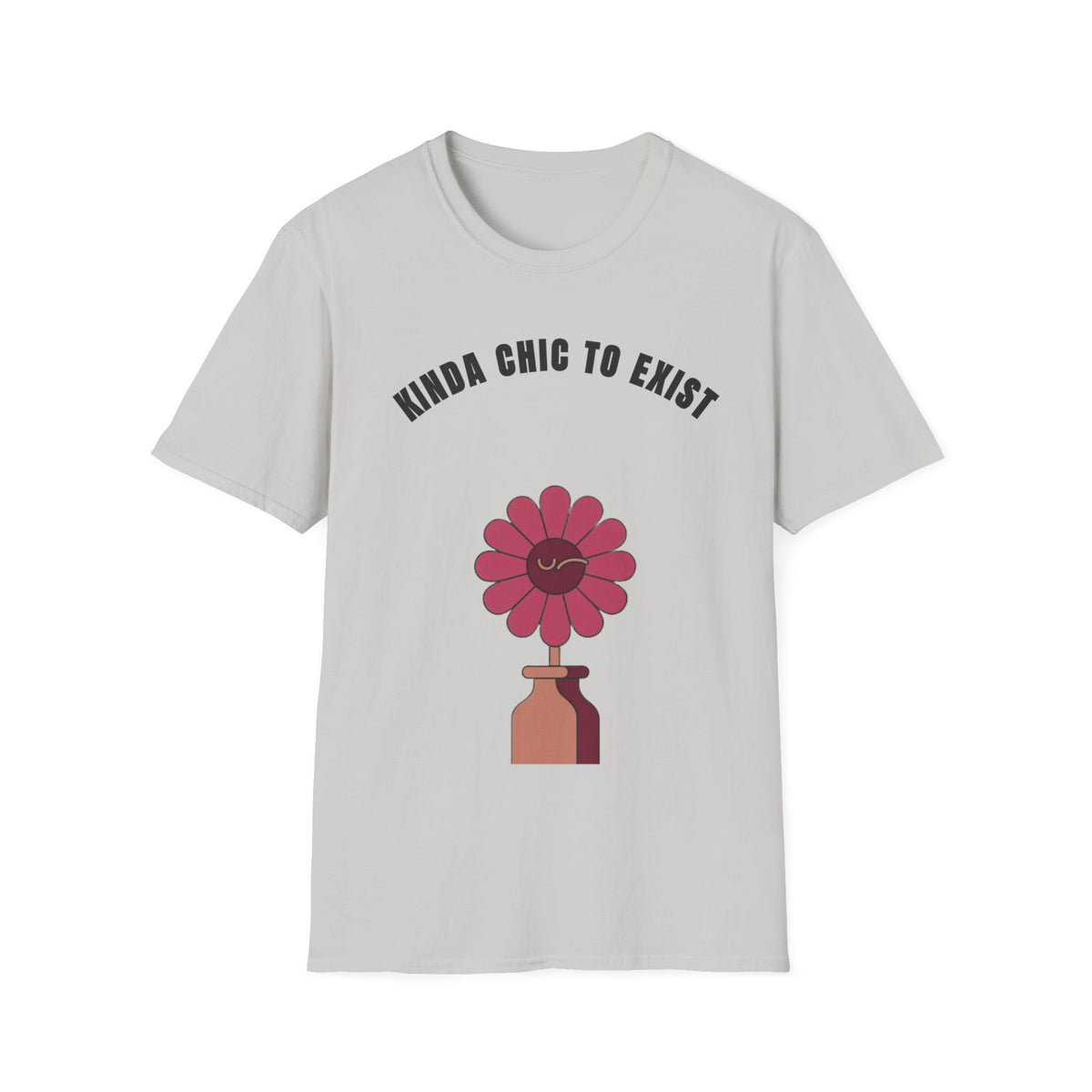 Chic to Exist T-Shirt — Floral Minimalist Graphic Tee for Stylish Everyday Wear - Trending Now - September 2026