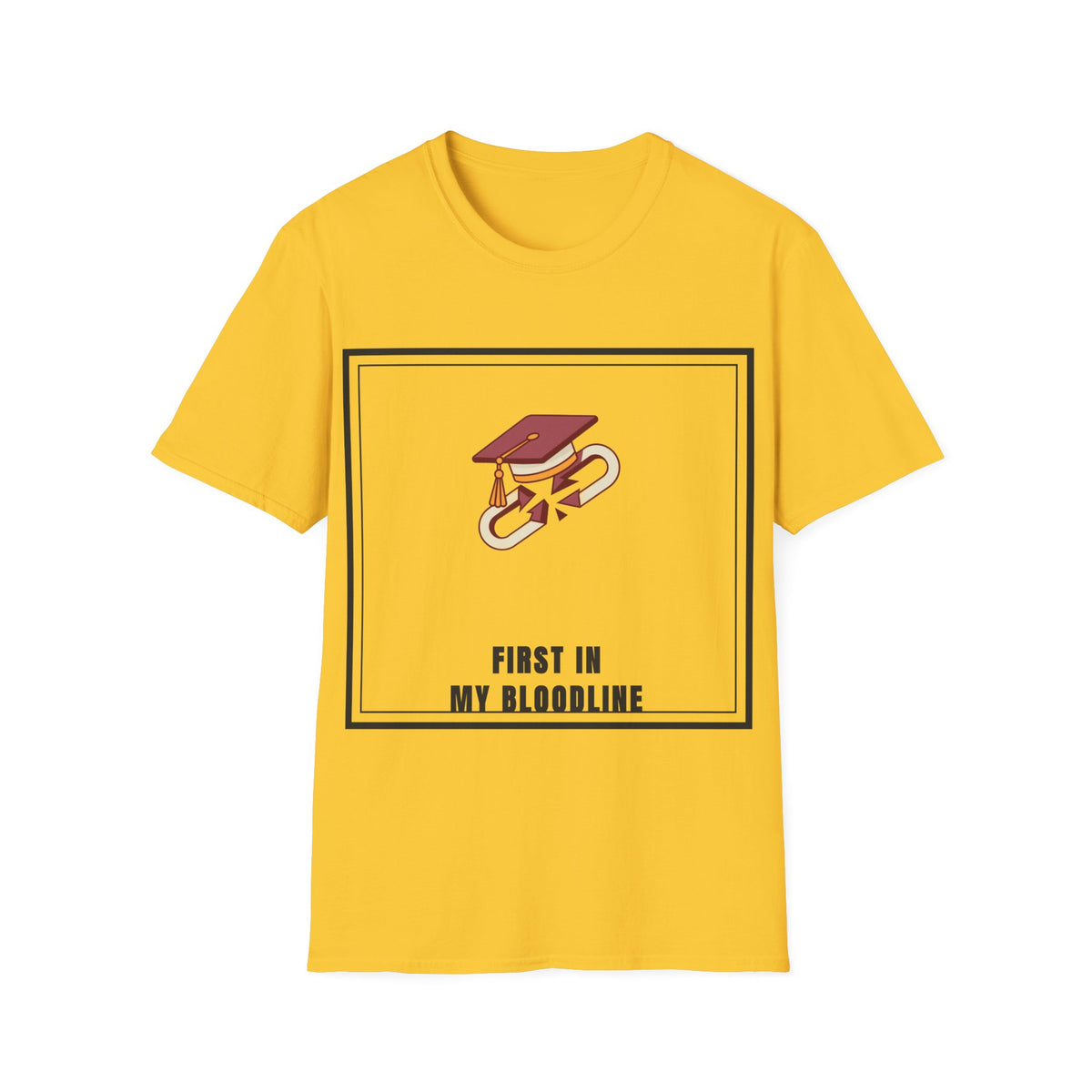 Graduation Cap T-Shirt — "First in My Bloodline" Graduate Tee - Trending Now - September 2026