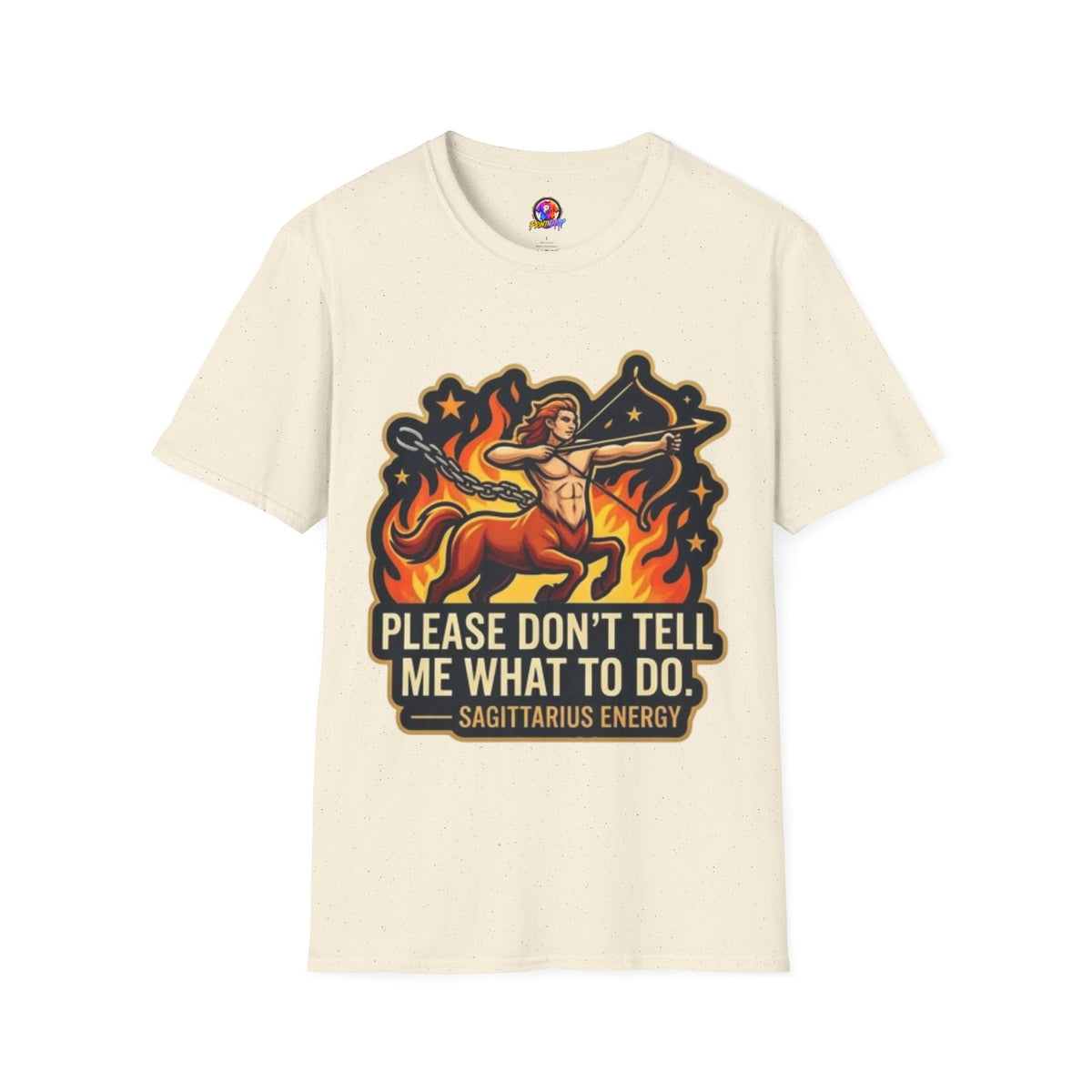 Sagittarius Archer T-Shirt — "Please Don't Tell Me What To Do" Zodiac Graphic