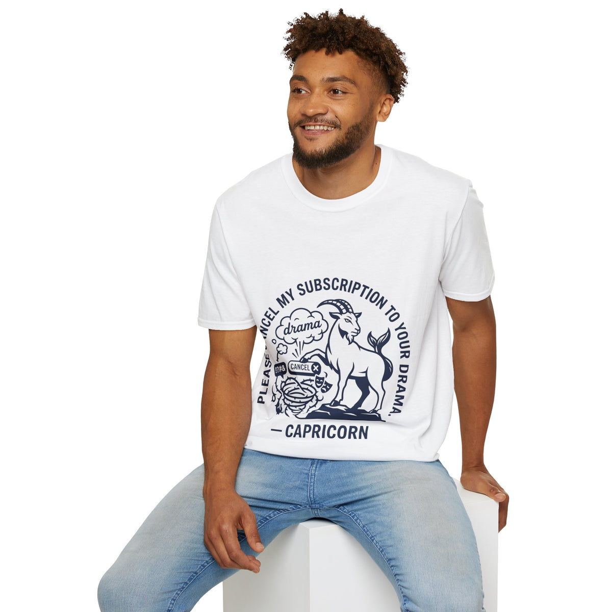 Capricorn Zodiac Tee — "Cancel My Subscription to Your Drama" Horoscope Shirt