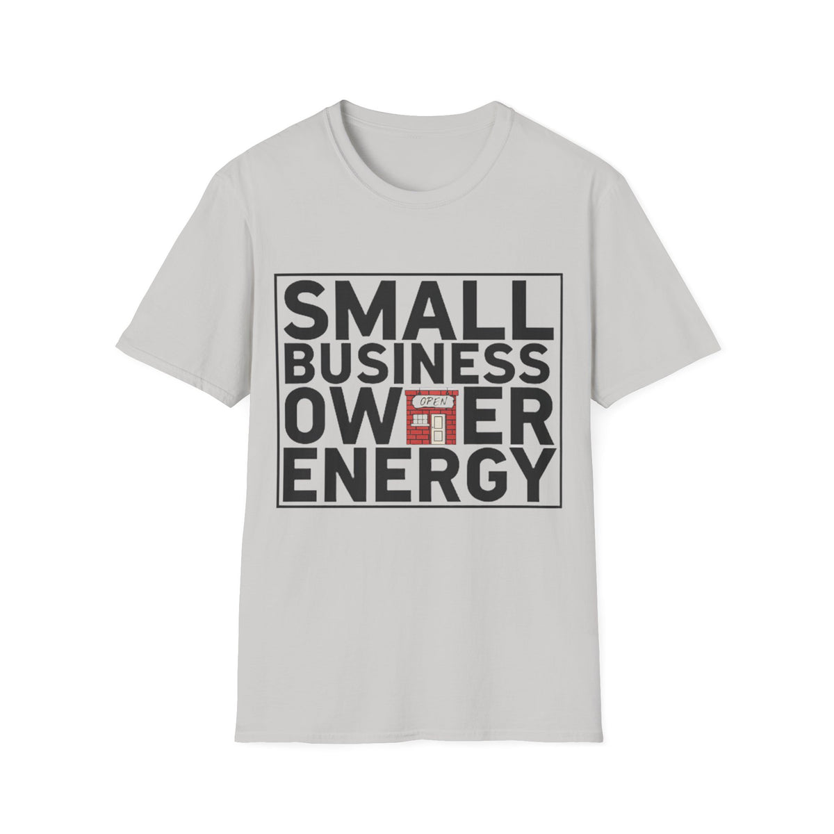 Small Business Owner Energy T-Shirt - Trending Now - August 2026