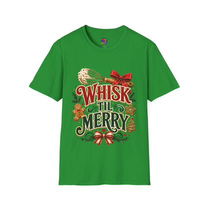 Christmas Baking T-Shirt — "Whisk 'Til Merry" Holiday Tee