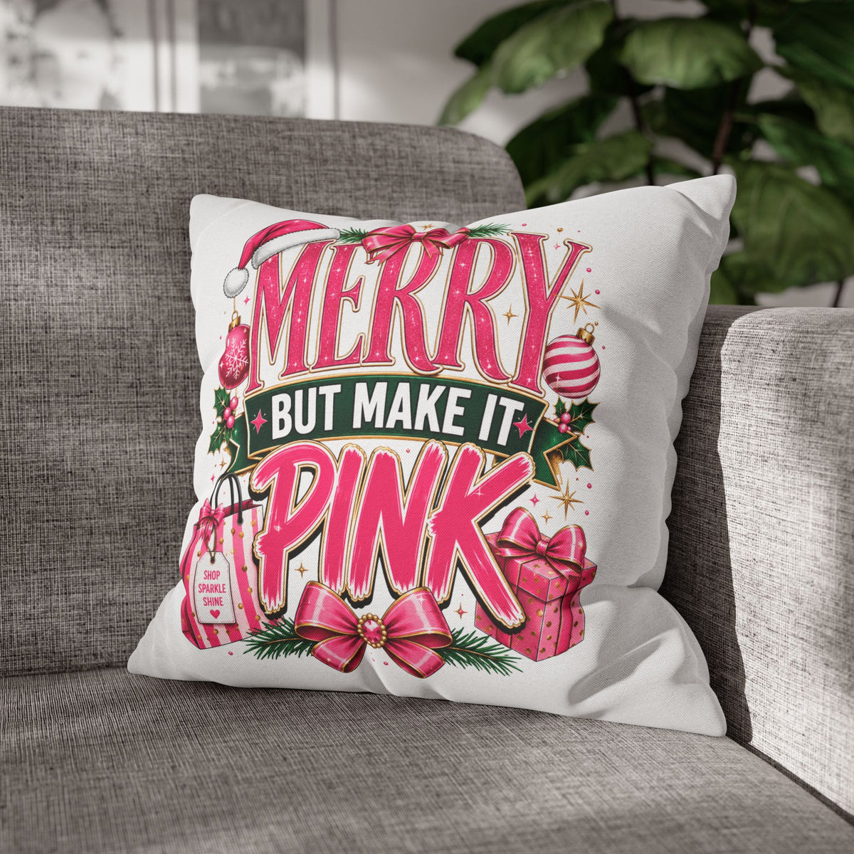 Christmas Merry But Make It Pink Christmas Pillowcase