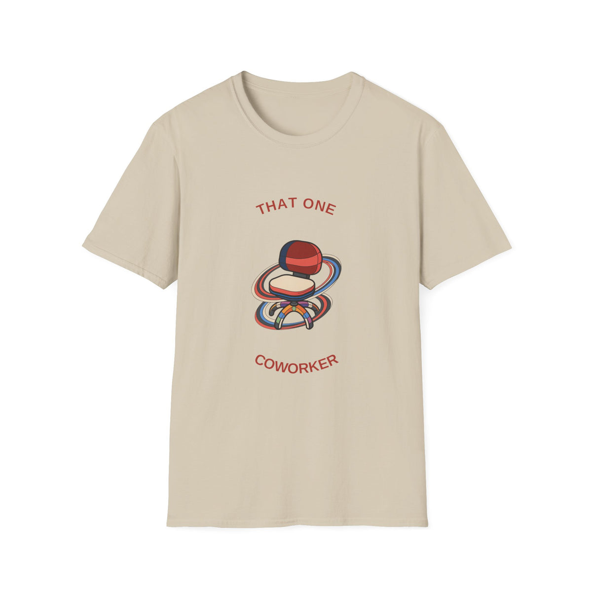 That One Coworker T-Shirt — Funny Office Graphic Tee - Trending Now - August 2026