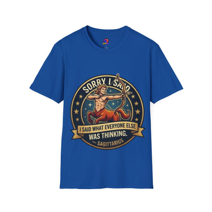 Sagittarius T-Shirt "Sorry I Said What Everyone Else Was Thinking" – Zodiac Archer Graphic Tee