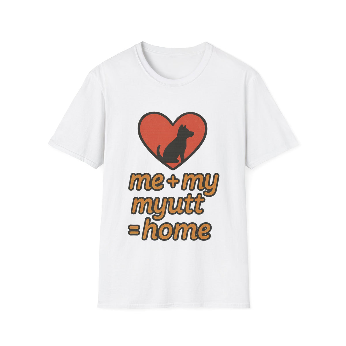 T-Shirt — "me + my myutt = home" Heart Cat Graphic- Trending Now - September 2026