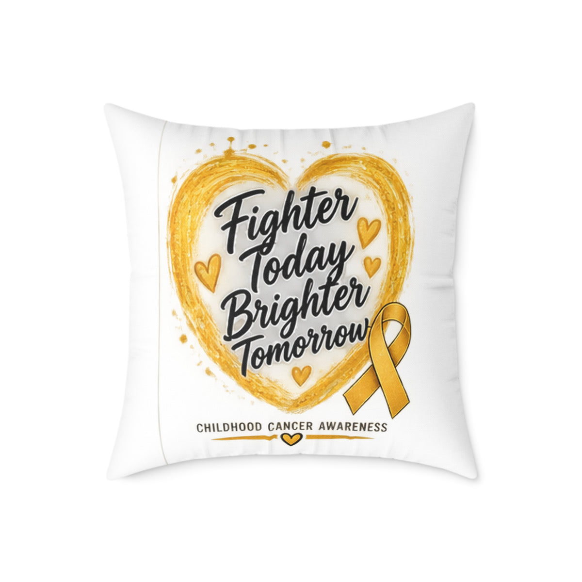 Childhood Cancer Awareness Pillow — "Fighter Today Brighter Tomorrow" Square Throw Pillow