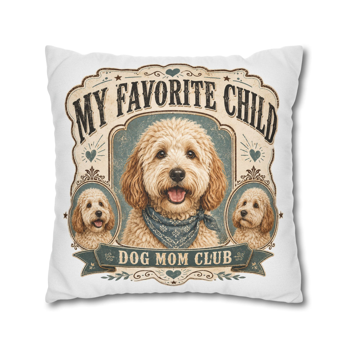 My Favorite Child Dog Mom Club Pillowcase Milo Bailey Dog Dad Mom