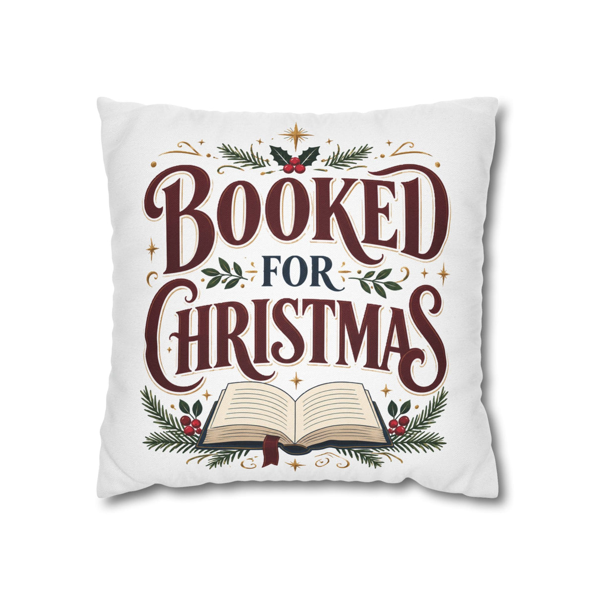 Booked for Christmas Square Pillowcase — Holiday Book Lover Throw Pillow