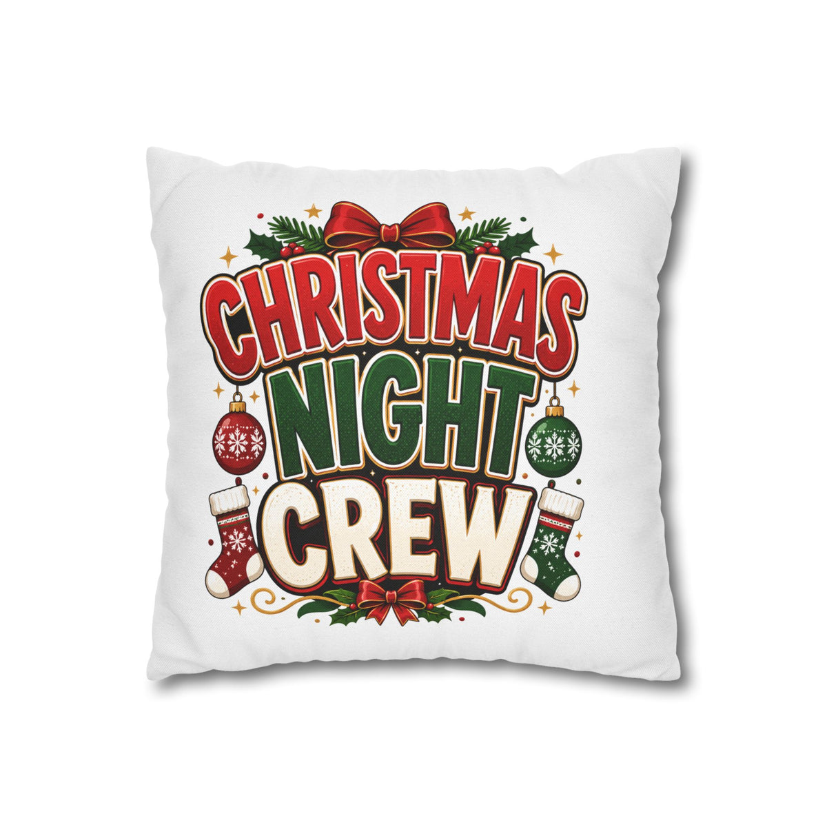 Christmas Night Crew Pillowcase