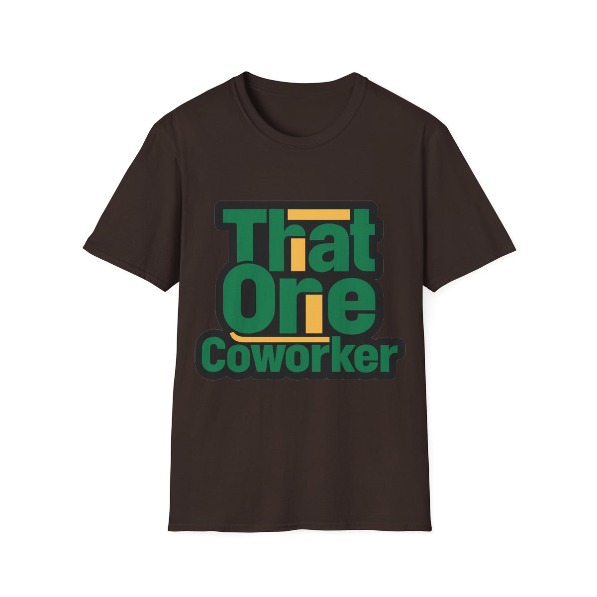 That One Coworker T-Shirt — Funny Office Graphic Tee - Trending Now - August 2026