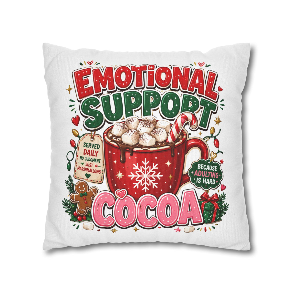 Emotional Support Cocoa Pillowcase —  Modern Day Christmas  Festive Hot Chocolate Throw Pillow Cover