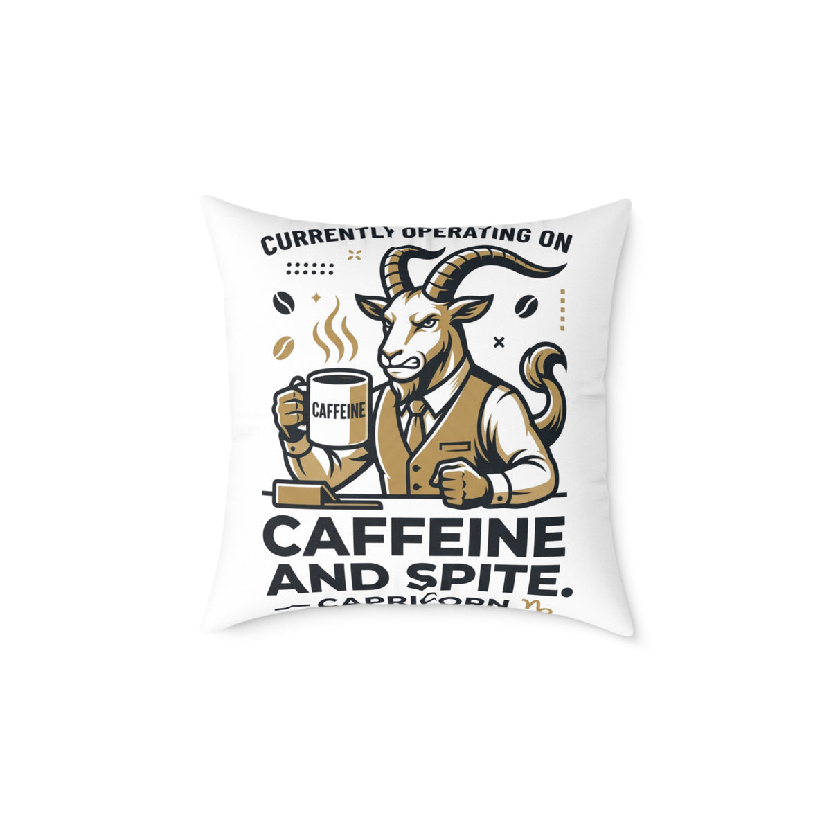 Capricorn Caffeine and Spite Goat Pillow — Funny Coffee Lover Square Throw Pillow
