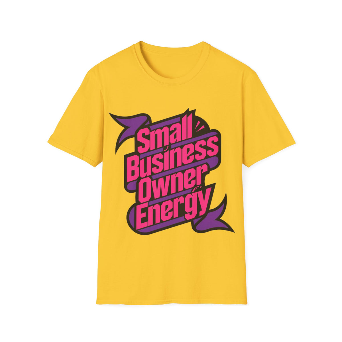Small Business Owner Energy T-Shirt - Trending Now - August 2026